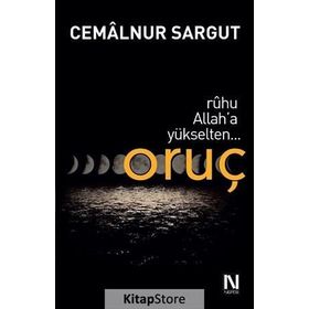 Ruhu Allah’a Yükselten Oruç - cemalnur sargut cemalnur sargut