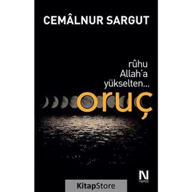 Ruhu Allah’a Yükselten Oruç - cemalnur sargut cemalnur sargut