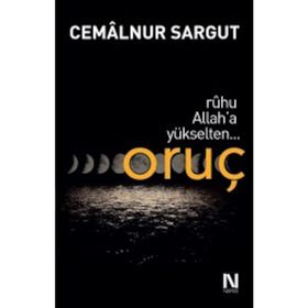 Ruhu Allah’a Yükselten Oruç - cemalnur sargut cemalnur sargut