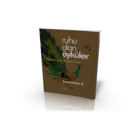 RUHU OLAN ÖYKÜLER YÜREKLERİMİZİN İÇİNDEKİ IŞIKLA BAĞLANTI KURMAK - ROSARIO GOMEZ A.