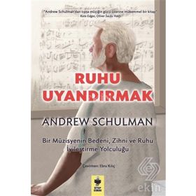 Ruhu Uyandırmak - Andrew Schulman