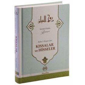Ruhu’l-Beyan’dan Kıssalar ve Hisseler - Hacı İsmail Hakkı Altuntaş
