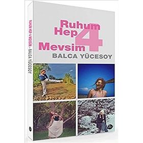 Ruhum Hep 4 Mevsim - Balca Yücesoy