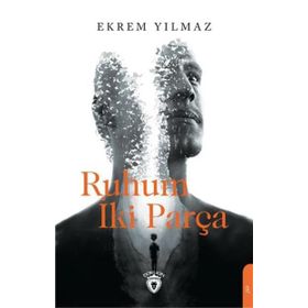 Ruhum İki Parça - Ekrem Yılmaz