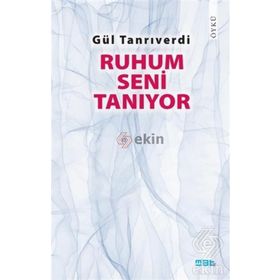 Ruhum Seni Tanıyor - Gül Tanrıverdi