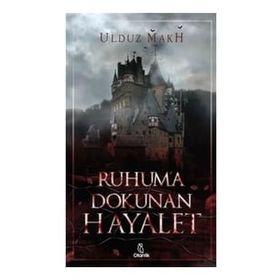 Ruhuma Dokunan Hayalet - Ulduz Makh