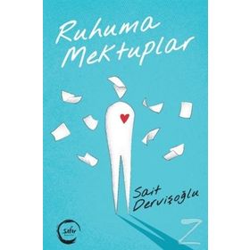 Ruhuma Mektuplar - Sait Dervişoğlu