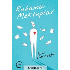 Ruhuma Mektuplar - Sait Dervişoğlu