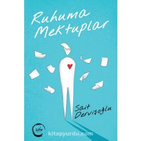 Ruhuma Mektuplar - Sait Dervişoğlu