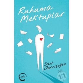Ruhuma Mektuplar - Sait Dervişoğlu