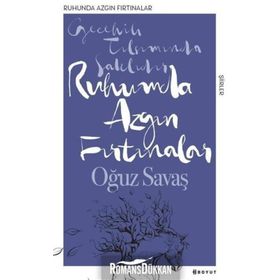 Ruhumda Azgın Fırtınalar - Oğuz Savaş