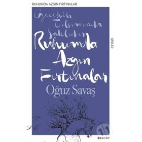 Ruhumda Azgın Fırtınalar - Oğuz Savaş