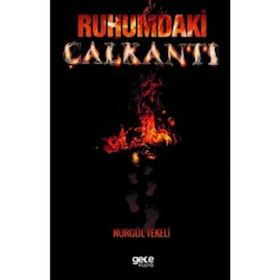 Ruhumdaki Çalkantı - Nurgül Tekeli