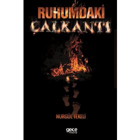 Ruhumdaki Çalkantı - Nurgül Tekeli