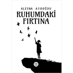 Ruhumdaki Fırtına - Aleyna Aydoğdu - Elpis Yayınları