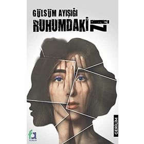 Ruhumdaki İz - Gülsüm Ayışığı