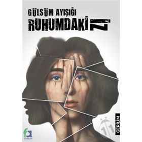 Ruhumdaki İz - Gülsüm Ayışığı
