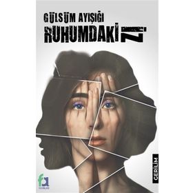 Ruhumdaki İz - Gülsüm Ayışığı