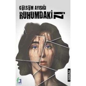 Ruhumdaki İz - Gülsüm Ayışığı