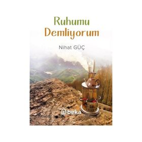 Ruhumu Demliyorum - Nihat Güç