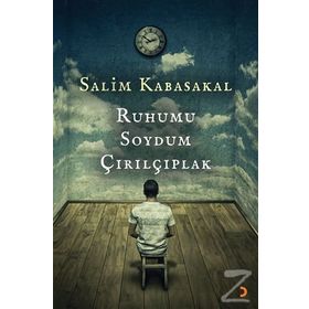 Ruhumu Soydum Çırılçıplak - Salim Kabasakal