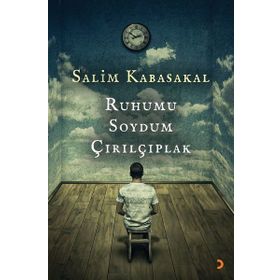 Ruhumu Soydum Çırılçıplak - Salim Kabasakal