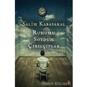 Ruhumu Soydum Çırılçıplak - Salim Kabasakal