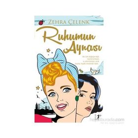 Ruhumun Aynası - Zehra Çelenk
