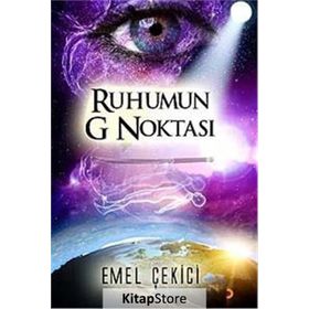 RUHUMUN G NOKTASI - EMEL ÇEKICI