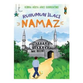 Ruhumun İlacı Namaz - Kübra Hülya Arıcı Sorrentino