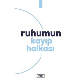 Ruhumun Kayıp Halkası