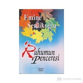 RUHUMUN PENCERESI - EMINE ÖZKAN ŞENLİKOĞLU