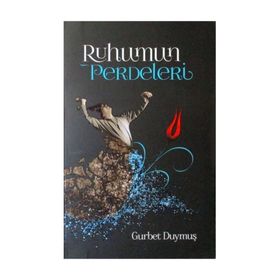 Ruhumun Perdeleri - Gurbet Duymuş