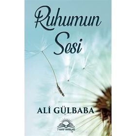 Ruhumun Sesi - Ali Gülbaba