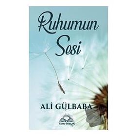 Ruhumun Sesi - Ali Gülbaba