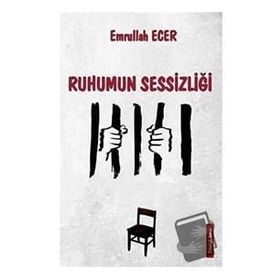 Ruhumun Sessizliği - Emrullah Ecer
