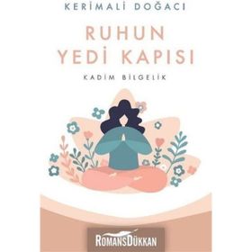 Ruhun 7 Kapısı - Kerimali Doğacı