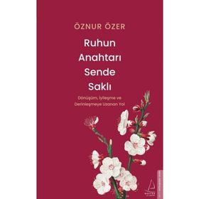 Ruhun Anahtarı Sende Saklı Destek Yayınları