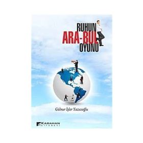 RUHUN ARA-BUL OYUNU - GÜLNUR İŞLER