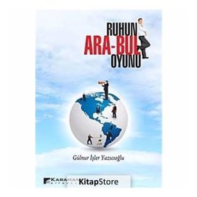 RUHUN ARA-BUL OYUNU - GÜLNUR İŞLER