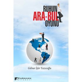 RUHUN ARA-BUL OYUNU - GÜLNUR İŞLER