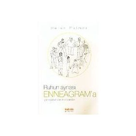 Ruhun Aynası Enneagram’a Yansıyan İnsan Manzaraları - Helen Palmer