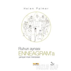 Ruhun Aynası Enneagram’a Yansıyan İnsan Manzaraları - Helen Palmer
