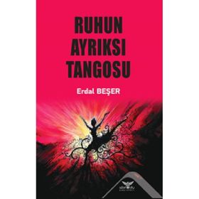 Ruhun Ayrıksı Tangosu - Erdal Beşer