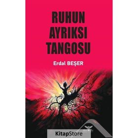 Ruhun Ayrıksı Tangosu - Erdal Beşer