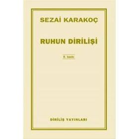 Ruhun Dirilişi - Sezai Karakoç