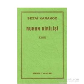 Ruhun Dirilişi - Sezai Karakoç
