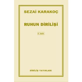 Ruhun Dirilişi - Sezai Karakoç