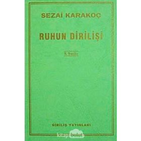 Ruhun Dirilişi - Sezai Karakoç
