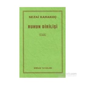 Ruhun Dirilişi - Sezai Karakoç